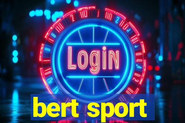 bert sport